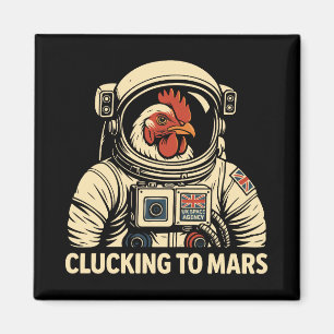 Astronaut Chicken Space Voyage Magnet