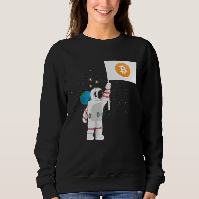 Astronaut Crypto Cryptocurrencies Crypto Trader Sweatshirt (Front)