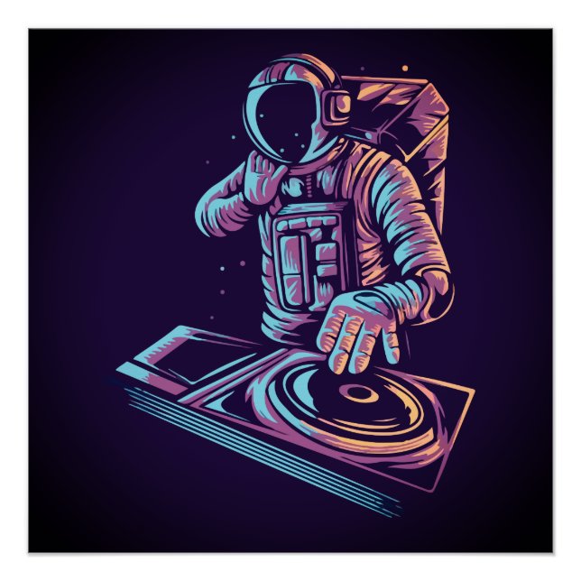 Astronaut DJ Disc Jockey Playing Music in Space Poster (Front)