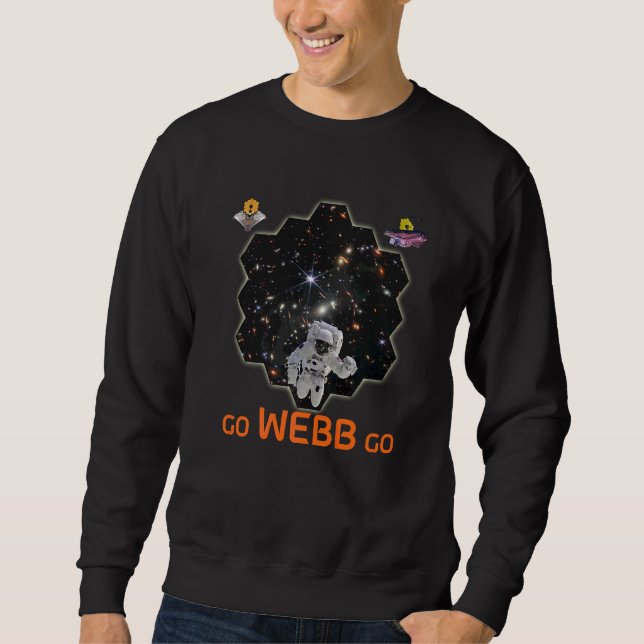 Astronaut First Deep Field Image Webb Space Telesc Sweatshirt (Front)