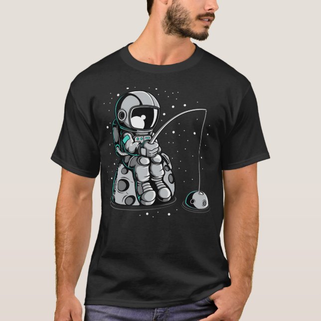 Astronaut Fishing - Funny Outer Space Lovers T-Shirt (Front)