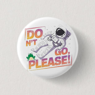 Astronaut Floating in Space Cosmic AdventureDesign 3 Cm Round Badge