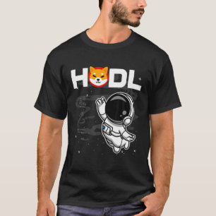 Astronaut HODL Shiba Inu SHIB Coin To The Moon Cry T-Shirt