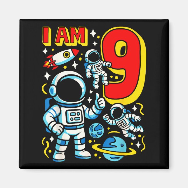 Astronaut I Am 9 Years Old Birthday Boy 10th Outer Magnet (Front)