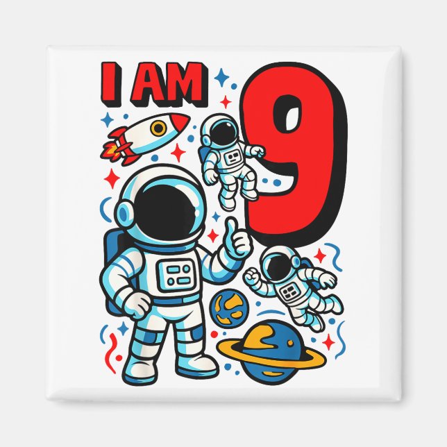 Astronaut I Am 9 Years Old Birthday Boy 10th Outer Magnet (Front)