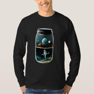 Astronaut in Mason Jar  Crazy Art  Universe  Abstr T-Shirt