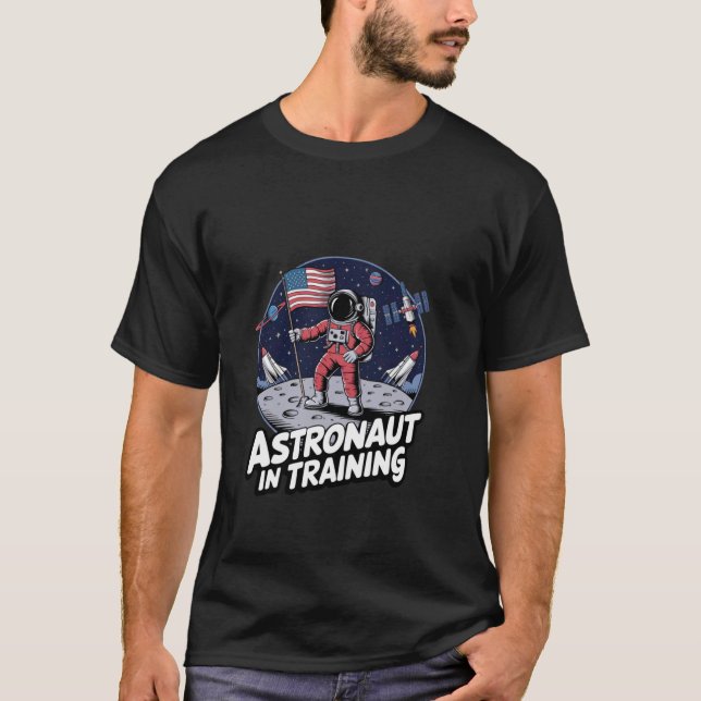 Astronaut in Training Future Space Explorer Advent T-Shirt (Front)