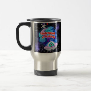 ASTRONAUT IN TRAINING TRAVEL MUG