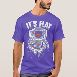 Astronaut Mars It's Flat Planet Astronomy Science  T-Shirt