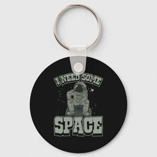 Astronaut Need Some Space Key Ring (Front)