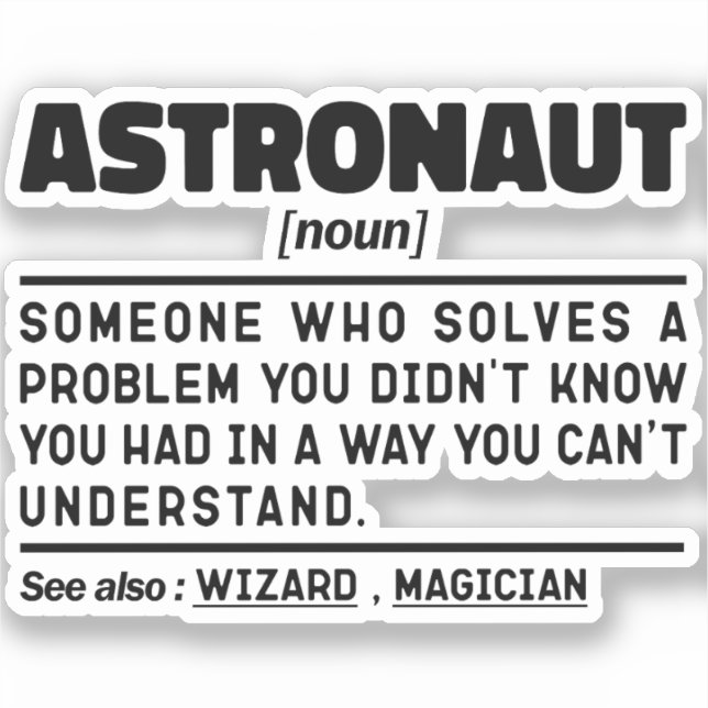 Astronaut Noun Definition Spaceflight Funny Saying (Front)