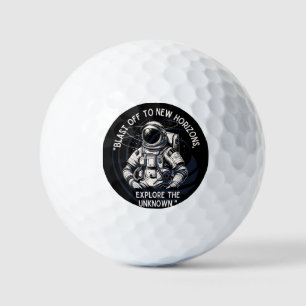 ASTRONAUT QUOTE , BLAST OFF TO NEW HORIZON GOLF BALLS