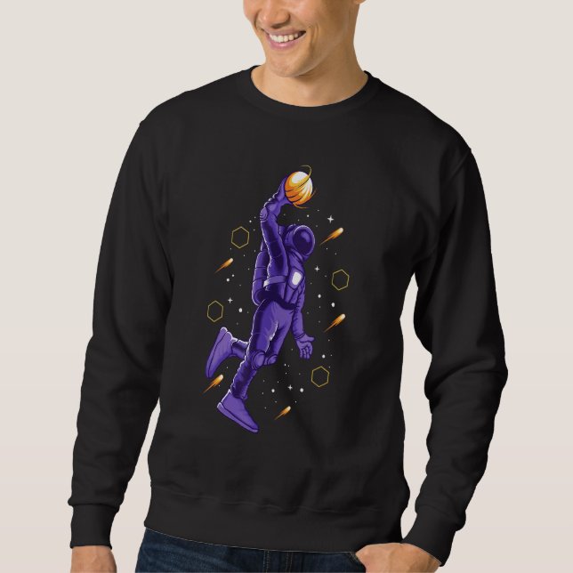 Astronaut Slam Dunking Is Out Of This World Sweatshirt (Front)