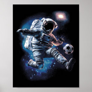 Astronaut Soccer Ll Sport Lover Outer Space Scienc Poster