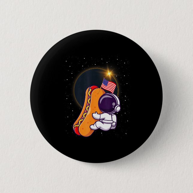 Astronaut Solar Eclipse Hotdog Us Flag Funny Uni E 6 Cm Round Badge (Front)