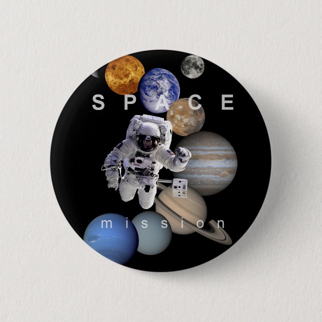 astronaut space mission solar system planets 6 cm round badge (Front)