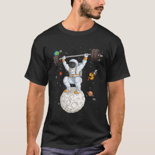 Astronaut Space Weightlifting Fitness Gym Workout  T-Shirt