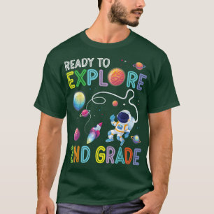 Astronaut Student Back To School Ready To Eplore 2 T-Shirt