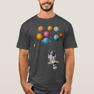 Astronaut Swinging Solar System Balloon Space Astr T-Shirt