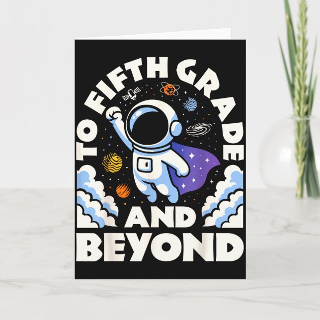 Astronaut To Fifth Grade And Beyond Funny 5th Back Card (Front)
