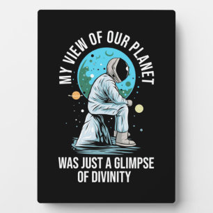 Astronaut View Of Our Planet Plaque