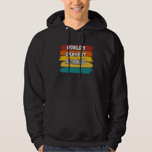 Astronaut  World's Okayest Astronaut Hoodie
