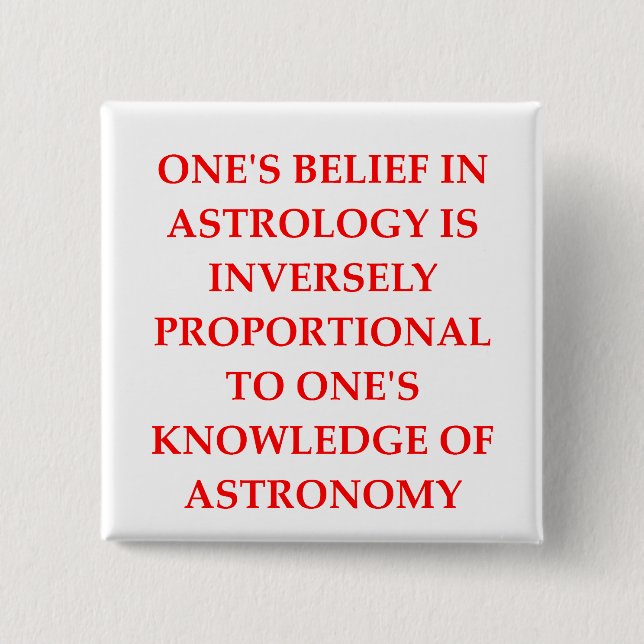 astronomy astrology joke 15 cm square badge (Front)