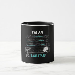 Astronomy I'm An I Like Stars Space Universe Moon Mug