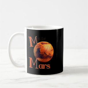 Astronomy Lover M is for Mars Red Planet Astronomy Coffee Mug