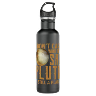 Astronomy Lover Pluto Is Still A Planet Funny Astr 710 Ml Water Bottle