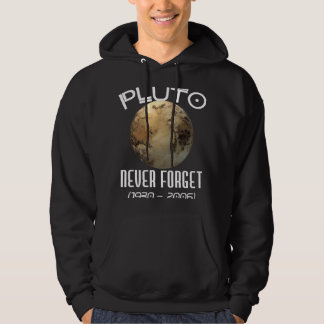 Astronomy Lover Pluto Never Forget Space Planetary Hoodie