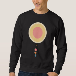 Astronomy Space Geeks Scale Model Solar System Pla Sweatshirt