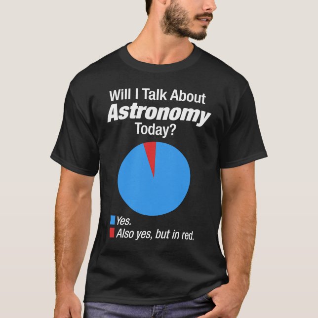 Astronomy Space  Obsessed T-Shirt (Front)