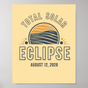 Astronomy Total Solar Eclipse 2026 Totality August Poster