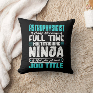 Astrophysicist Multitasker Space Science job Skill Cushion