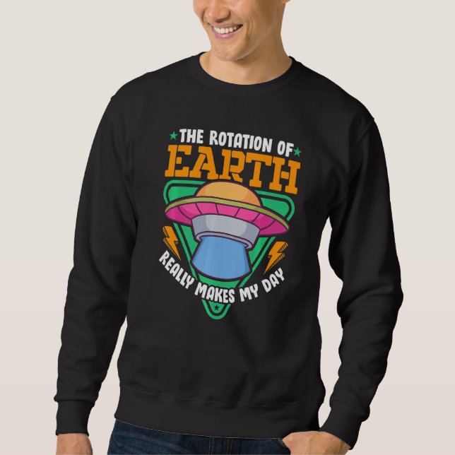 Astrophysics Astronaut Space Asteroids Astronomer  Sweatshirt (Front)
