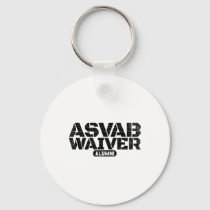 Asvab Waiver Alumni Military Veteran Funny Asvab W Key Ring