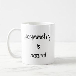 Asymmetry is Natural Mug