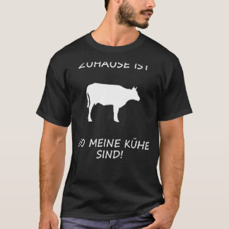 At Home Wo My Cows Farmer  Fun Motif Cow T-Shirt