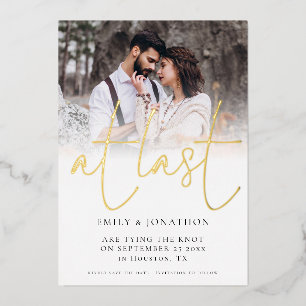 At Last Photo Overlay Real Foil Save The Date card