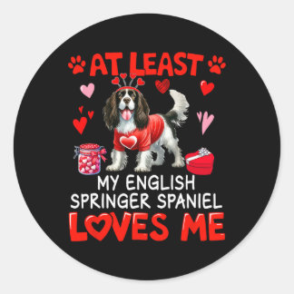 At Least English Springer Spaniel Loving Me Valent Classic Round Sticker