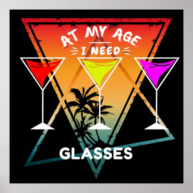 AT MY AGE I NEED GLASSES  POSTER (Front)
