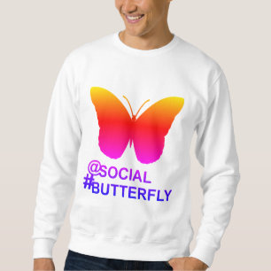 At Social Hashtag Butterfly [Hyper Filter remix] Sweatshirt