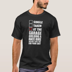 At the garage building a Race Bike T-Shirt