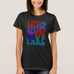 At The Lake Boating Camping Fishing Cabin T-Shirt