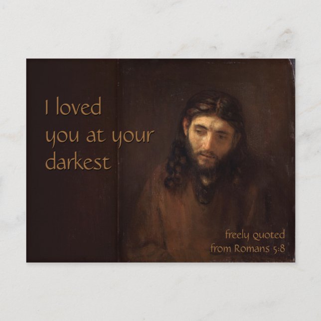 At your darkest CC0407 Rembrandt Jesus Postcard (Front)