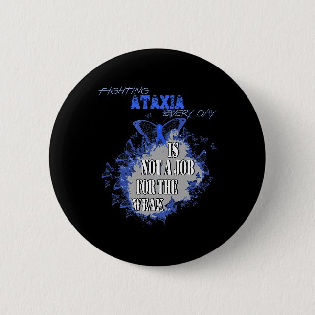 Ataxia Awareness 1  6 Cm Round Badge (Front)