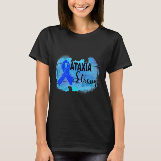 Ataxia awareness 3 T-Shirt (Front)