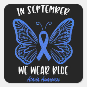 Ataxia Awareness In September We Wear Blue Cute T- Square Sticker