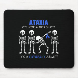 Ataxia It's not a disability dabbing skeleton Mouse Pad